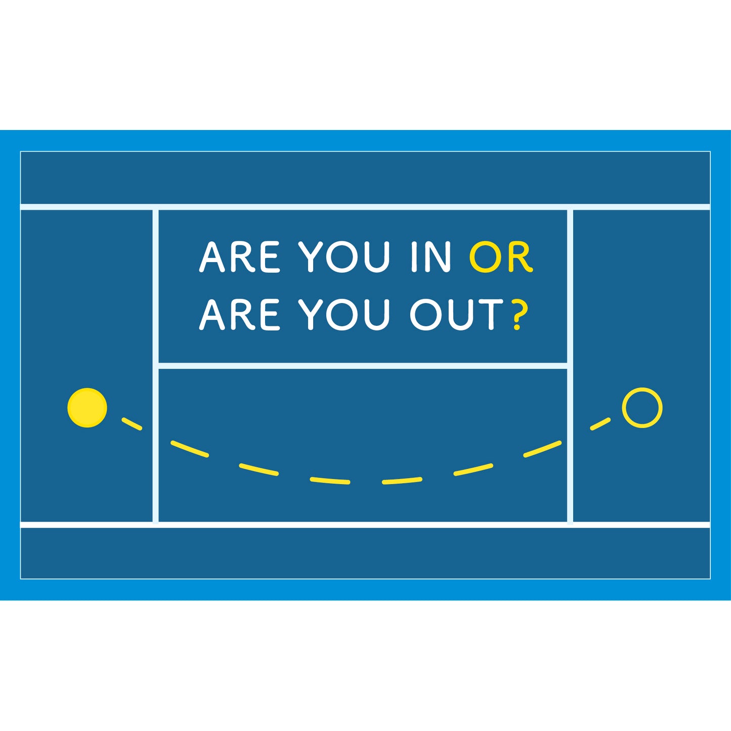 Toddler Tee - Are you in or are you out?