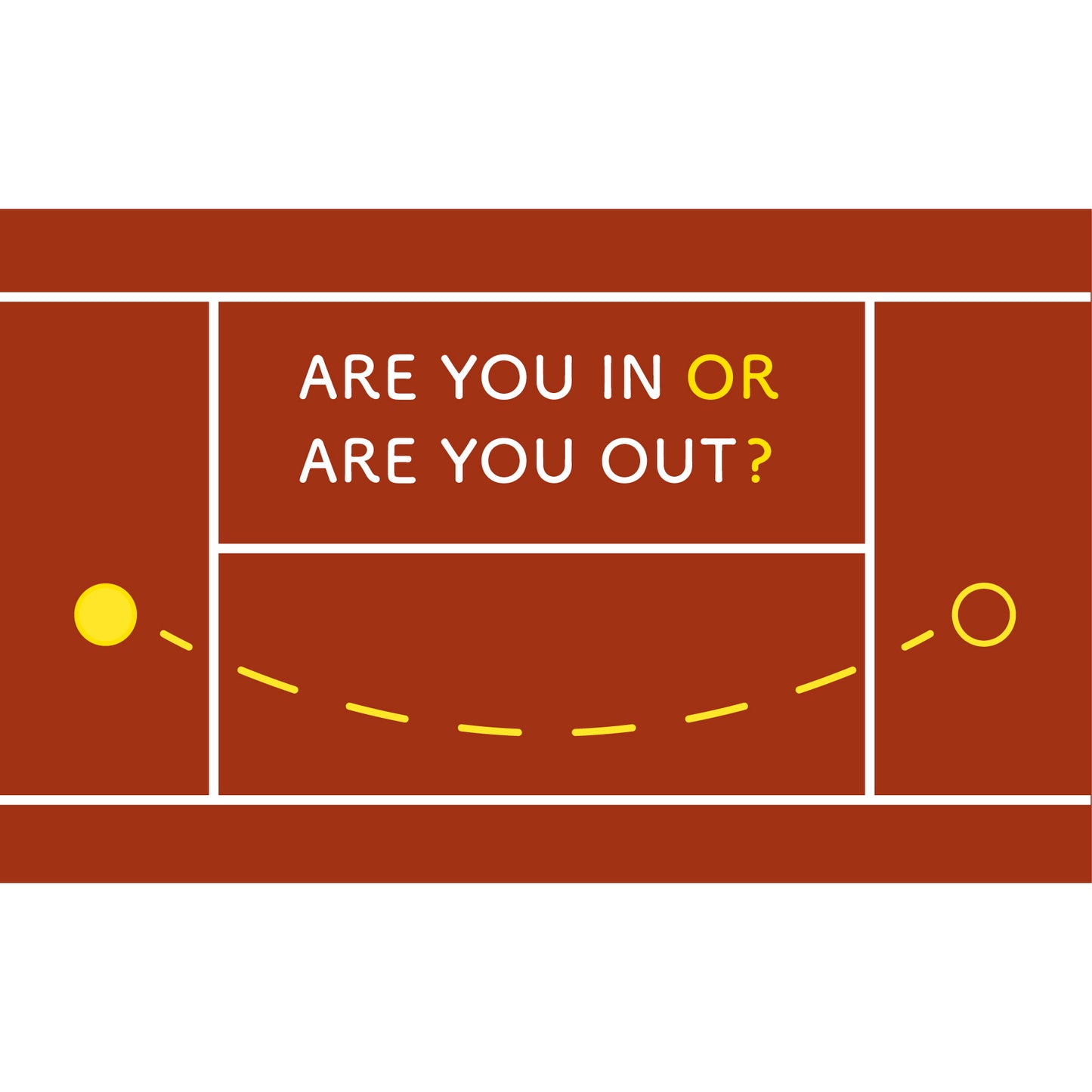 Toddler Tee - Are you in or are you out?
