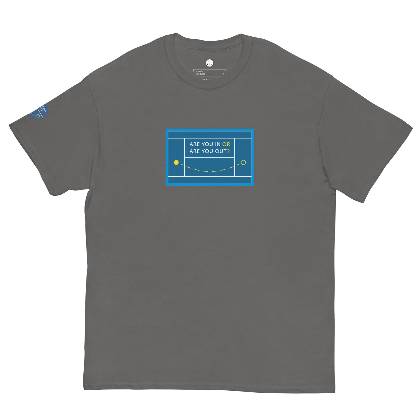 Adult Tee - Are you in or are you out?