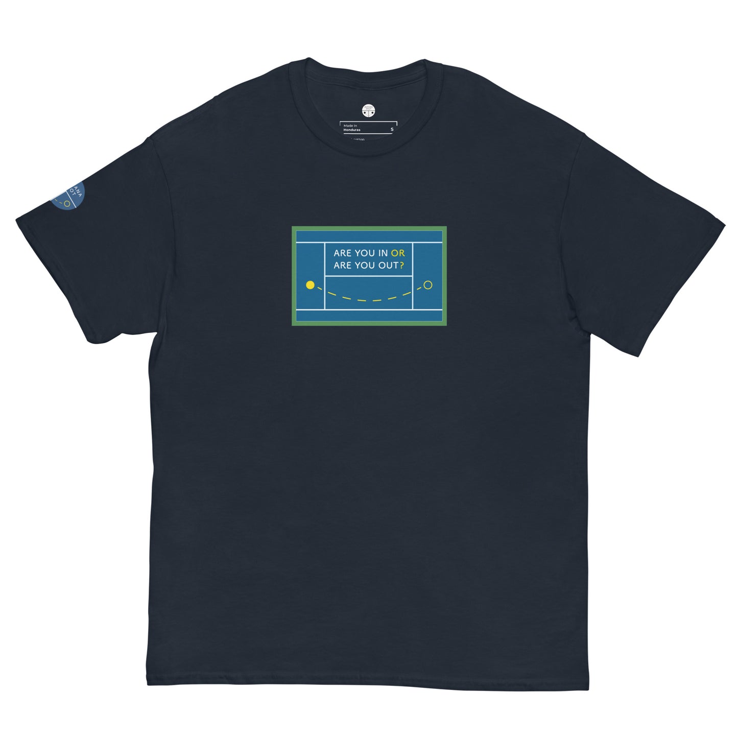 Adult Tee - Are you in or are you out?