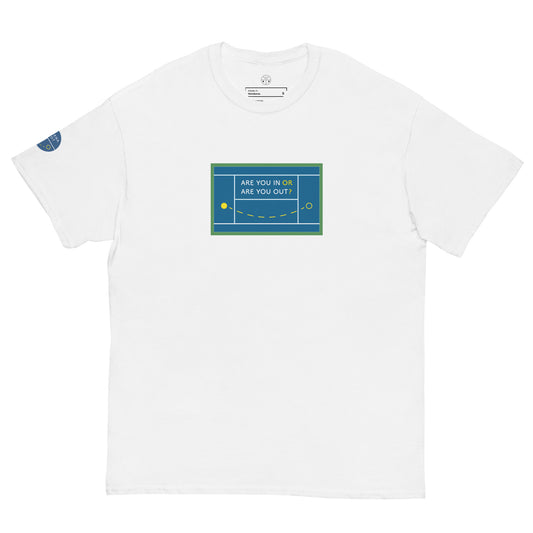 Adult Tee - Are you in or are you out?