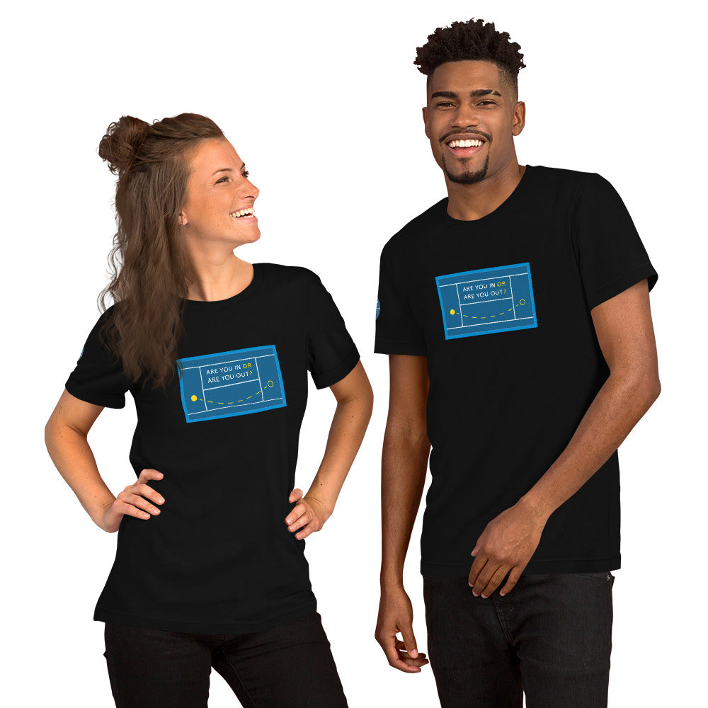 Unisex t-shirt - Are you in or are you out? - AU